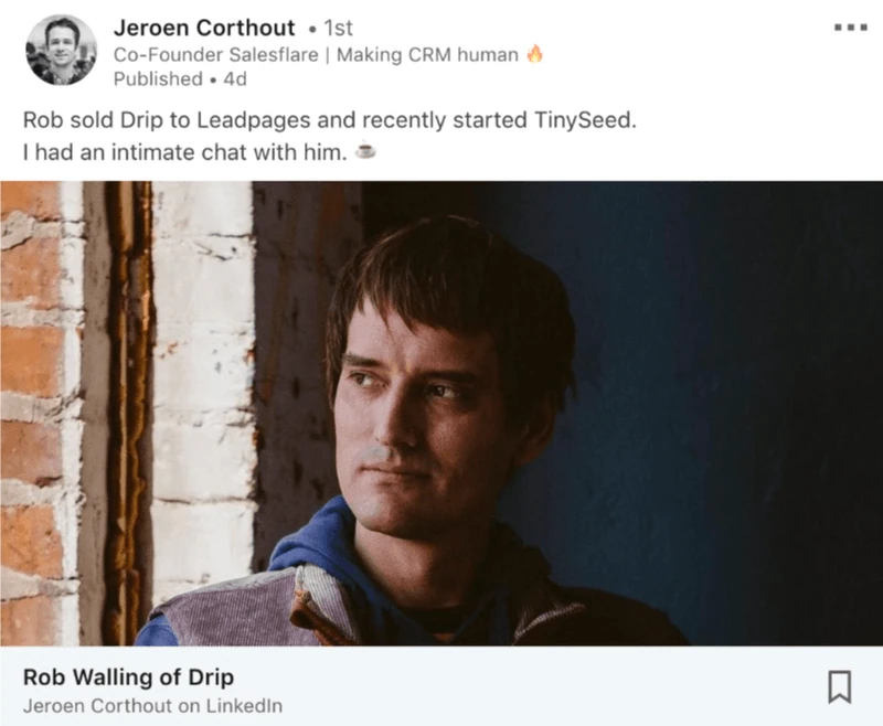 Ett exempel på innehållsdelning på LinkedIn från Jeroen Corthouts profil, grundare av Salesflare.