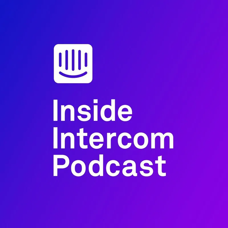 Inside Intercom 팟캐스트