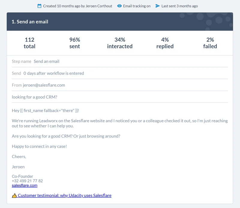 The Leadworx email, 4% replied: “We’re running Leadworx and I noticed you checked out the site, can I help?”