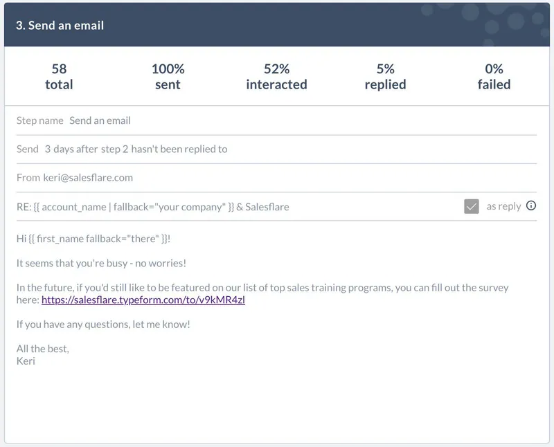 Step 3, the last follow-up to consultancies, 5% replied: leaves the survey link open for later