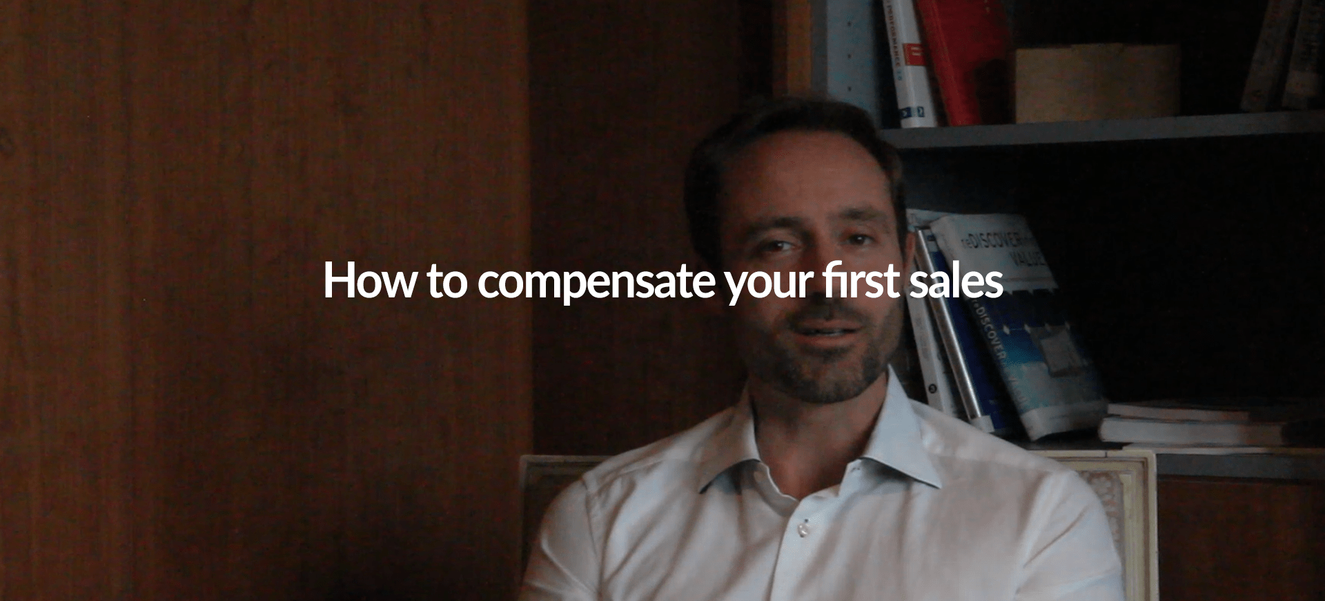 how to compensate your first sales