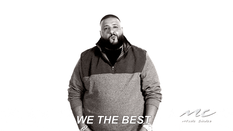 dj khalid saying "we the best"